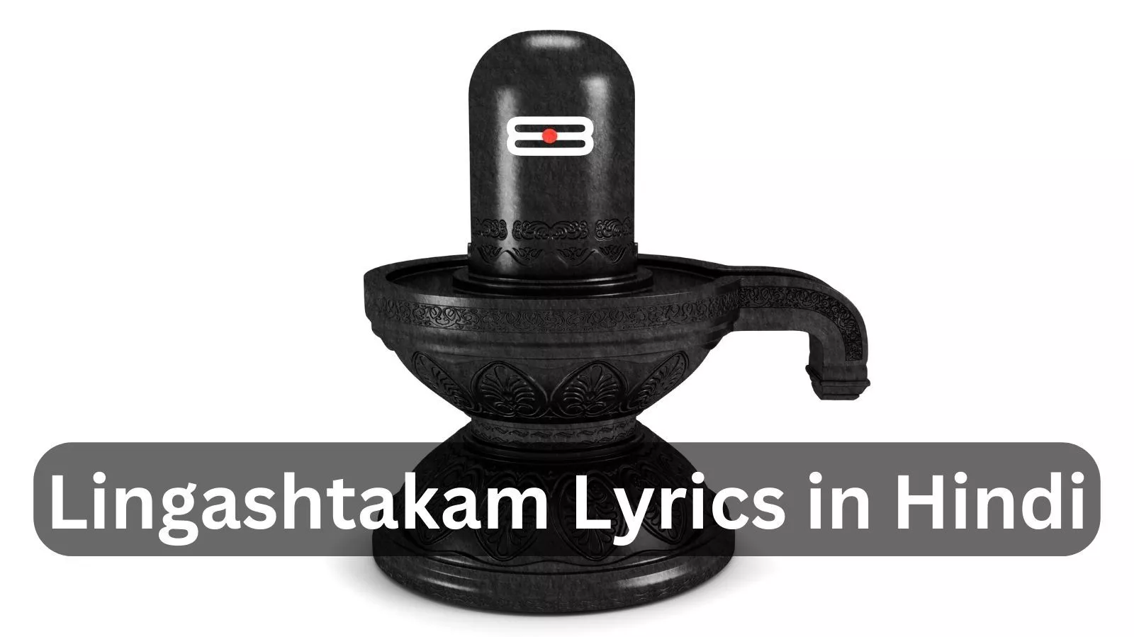 Lingashtakam Lyrics in Hindi